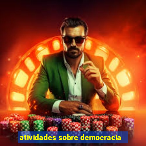 atividades sobre democracia